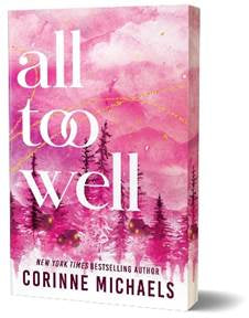 All Too Well by Corrin Michaels Special Edition With Exclusive Preorder Vellum and Map (RELEASES APRIL 29, 2025)