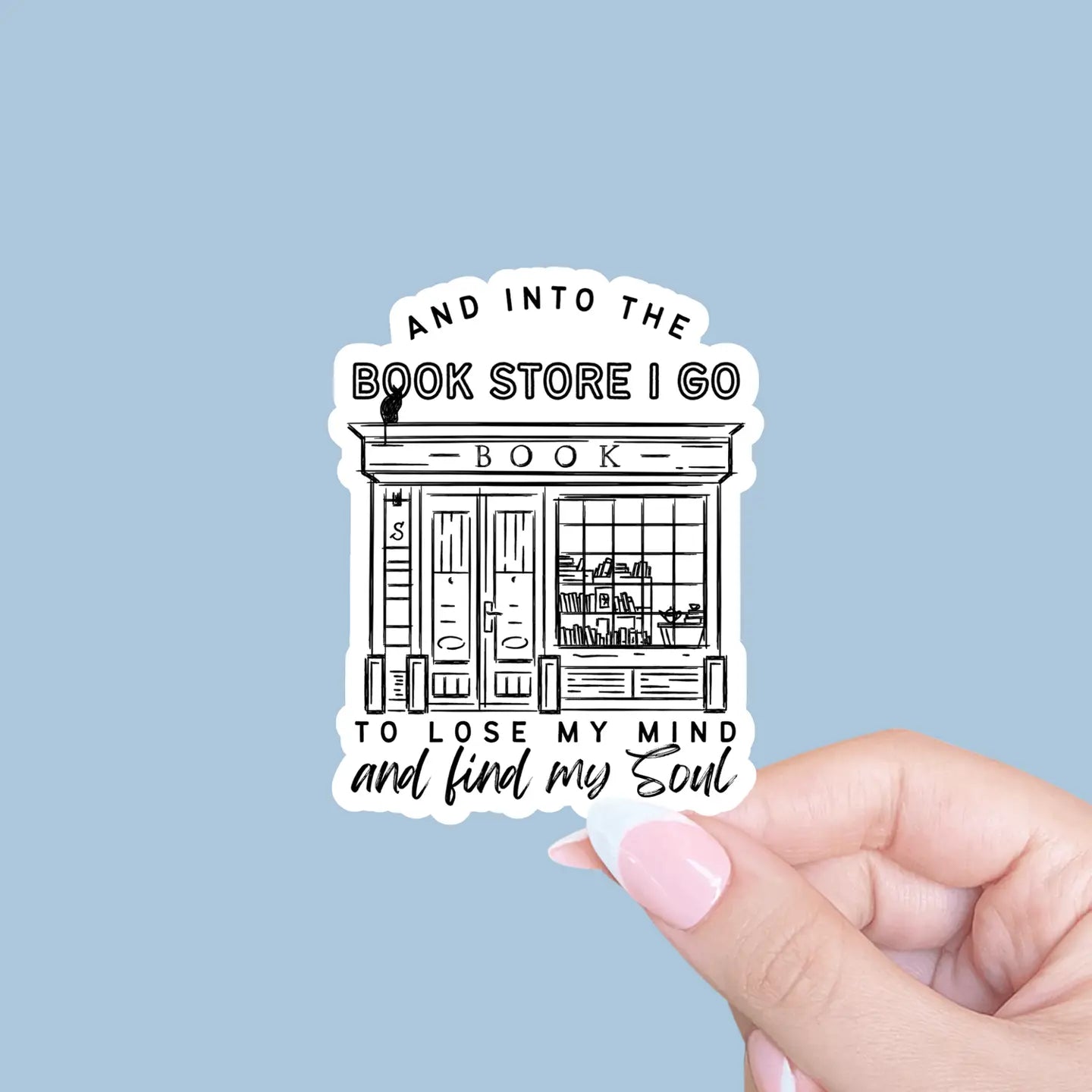 Into the Bookstore I Go Sticker