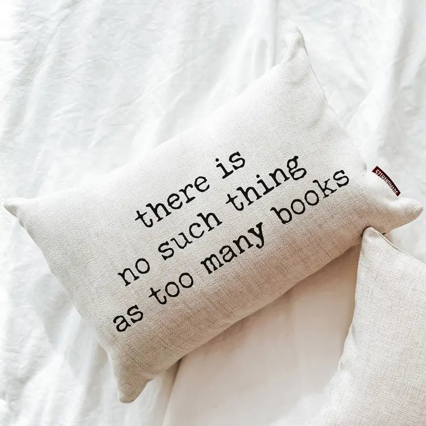 Book Pillow - Too Many Books