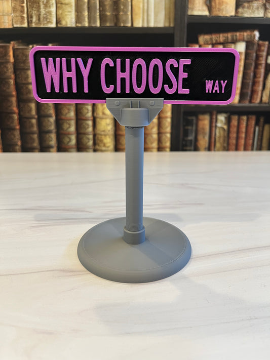 Why Choose Way Street Sign