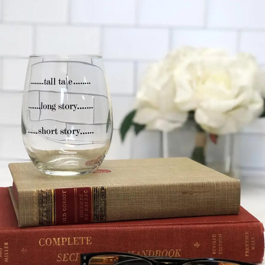 Short Story, Long Story 15 oz Stemless Wine Glass